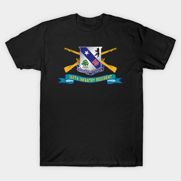 360th Infantry Regiment w Br - DUI - Ribbon X 300 T-Shirt by twix123844